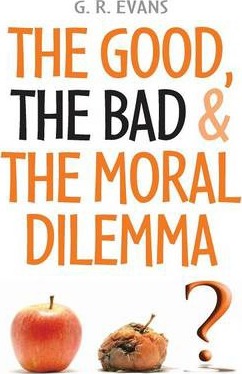 The Good, the Bad and the Moral Dilemma
