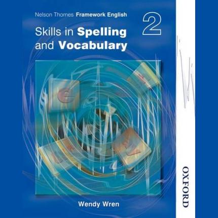 Nelson Thornes Framework English Skills in Spelling and Vocabulary 2