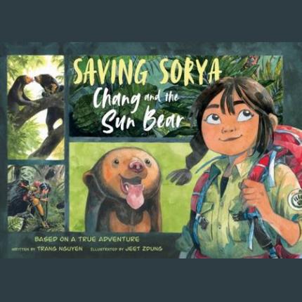 Saving Sorya: Chang and the Sun Bear
