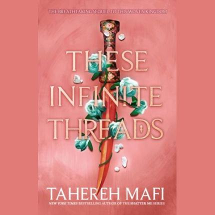 These Infinite Threads (This Woven Kingdom)