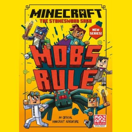 Minecraft: Mobs Rule! (Stonesword Saga, Book 2)