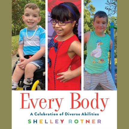 Every Body: A Celebration of Diverse Abilities