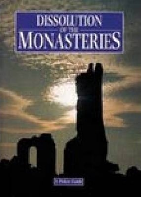 Dissolution of the Monasteries