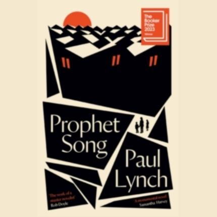 Prophet Song: Winner of The Booker Prize 2023