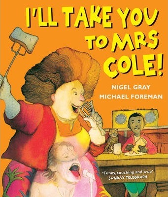 I’ll Take You To Mrs Cole!