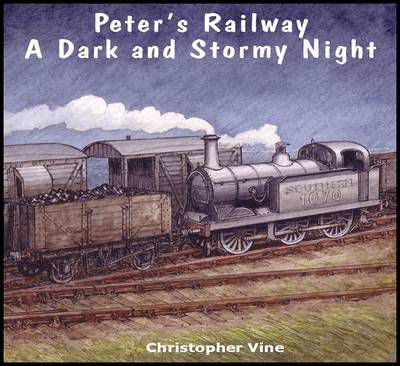 Peter’s Railway a Dark and Stormy Night