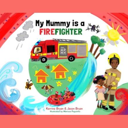 My Mummy is a Firefighter