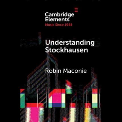 Understanding Stockhausen