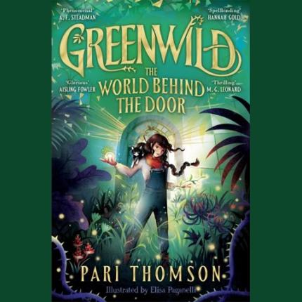 Greenwild: The World Behind The Door