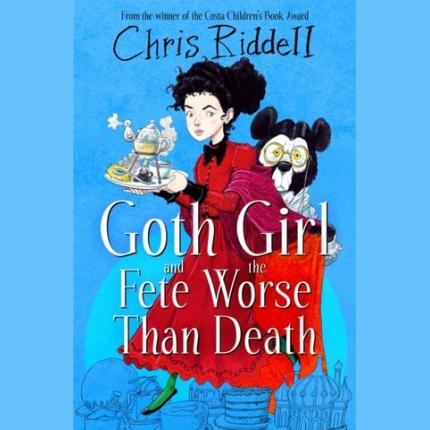 Goth Girl and the Fete Worse Than Death