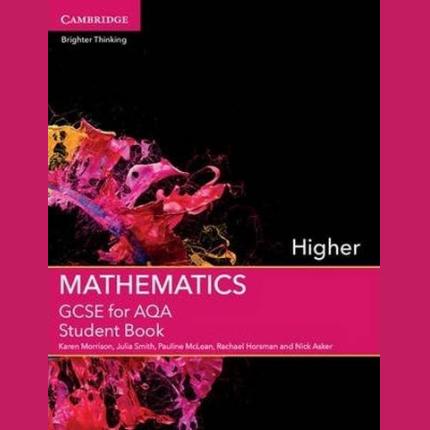 GCSE Mathematics for AQA. Higher Student Book