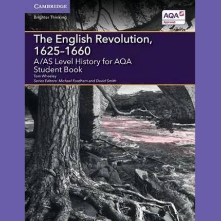A/AS Level History for AQA the English Revolution