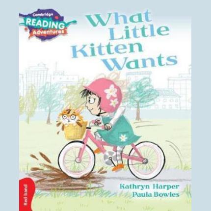 Cambridge Reading Adventures What Little Kitten Wants Red Band