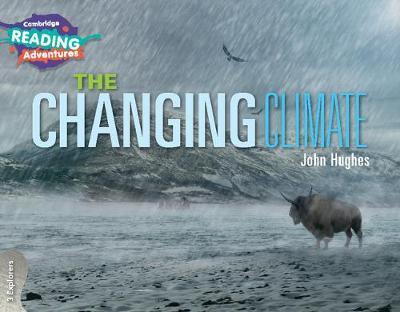 Cambridge Reading Adventures The Changing Climate 3 Explorers