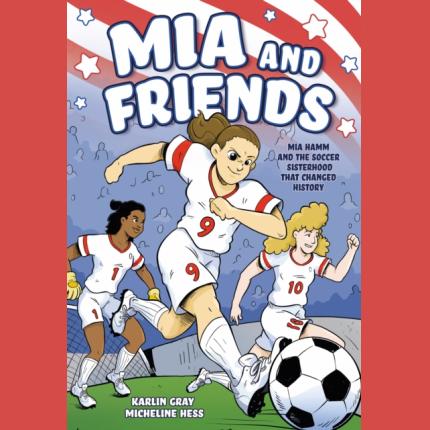 Mia and Friends