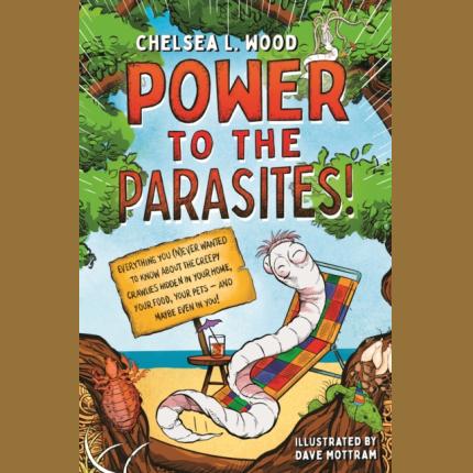 Power to the Parasites!