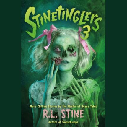 Stinetinglers 3: More Chilling Stories