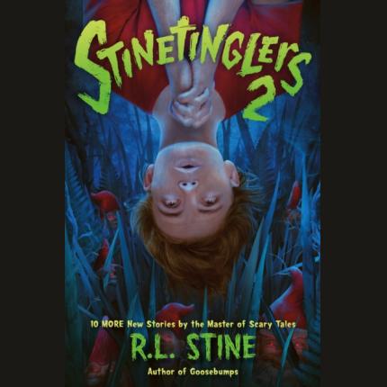 Stinetinglers 2: 10 More New Stories