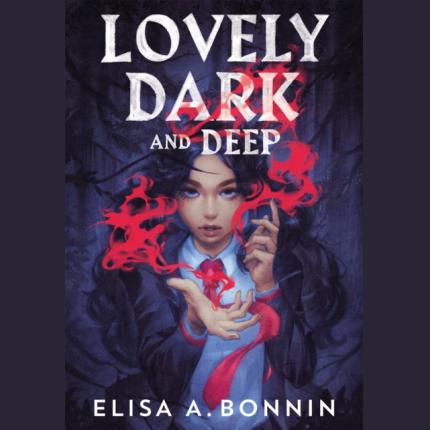 Lovely Dark and Deep