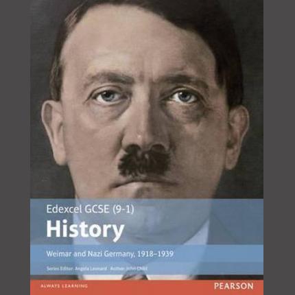 Edexcel GCSE (9-1) History Weimar and Nazi Germany, 1918-1939 Student Book