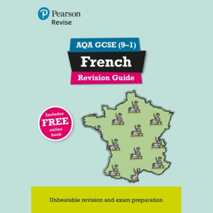 Pearson REVISE AQA GCSE (9-1) French Revision Guide: For 2024 and 2025 exams – incl. free online edition