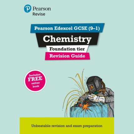 Pearson REVISE Edexcel GCSE Chemistry (Foundation) Revision Guide: incl. online revision and quizzes – for 2025 and 2026
