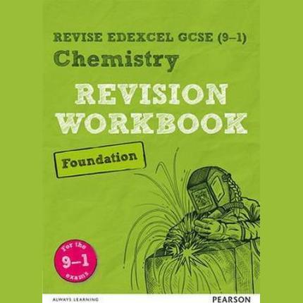 Pearson REVISE Edexcel GCSE (9-1) Chemistry Foundation Revision Workbook: For 2024 and 2025 exams