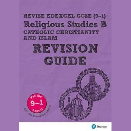 Pearson REVISE Edexcel GCSE Religious Studies, Catholic Christianity and Islam Revision Guide: For 2025 and 2026 exams