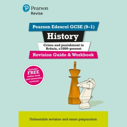 Pearson REVISE Edexcel GCSE History Crime and Punishment Revision Guide and Workbook: For 2025 and 2026 exams