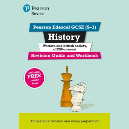 Pearson REVISE Edexcel GCSE History Warfare and British Society Revision Guide and Workbook: For 2025 and 2026 exams