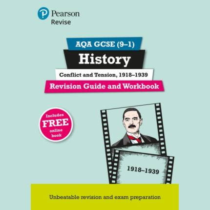 Pearson REVISE AQA GCSE History Conflict and tension, 1918-1939 Revision Guide and Workbook: For 2025 and 2026 exams