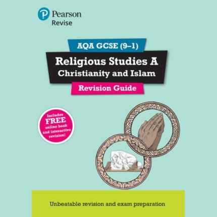 Pearson REVISE AQA GCSE Religious Studies Christianity and Islam Revision Guide: For 2025 and 2026 exams