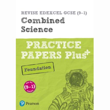 Pearson REVISE Edexcel GCSE (9-1) Combined Science Foundation Practice Papers Plus: For 2025 and 2026 exams