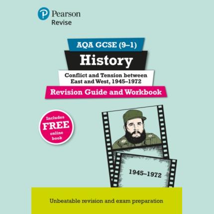 Pearson REVISE AQA GCSE History Conflict and tension between East and West, 1945-1972 Revision Guide: for 2025 and 2026