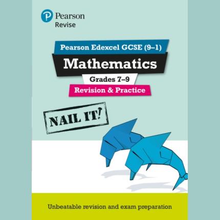 Pearson REVISE Edexcel GCSE (9-1) Mathematics Grades 7-9 Revision and Practice: For 2024 and 2025 exams