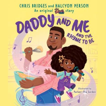 Daddy and Me and the Rhyme to Be (Karma’s World)