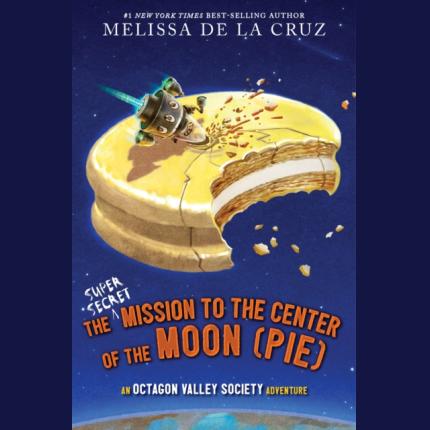 The Super-Secret Mission to the Center of the Moon (Pie)