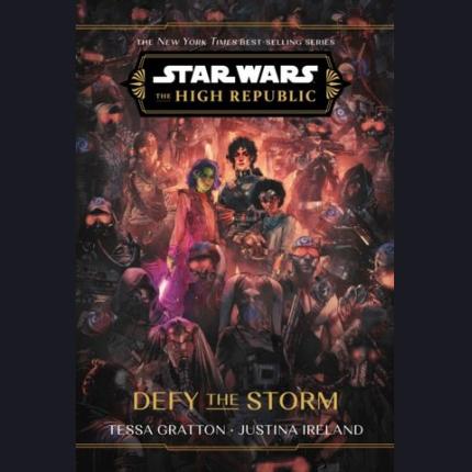 Star Wars: The High Republic: Defy the Storm
