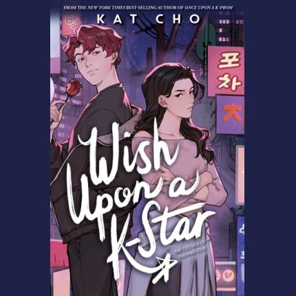 Wish Upon a K-Star