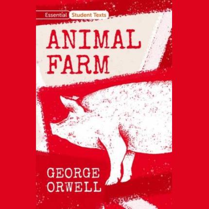 Essential Student Texts: Animal Farm