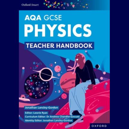 Oxford Smart AQA GCSE Sciences: Physics Teacher Handbook