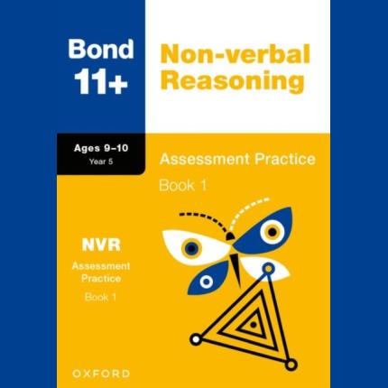 Bond 11+ NV Reasoning Assess Practice 9-10 Years Book 1