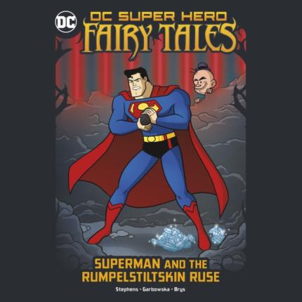 Superman and the Rumpelstiltskin Ruse