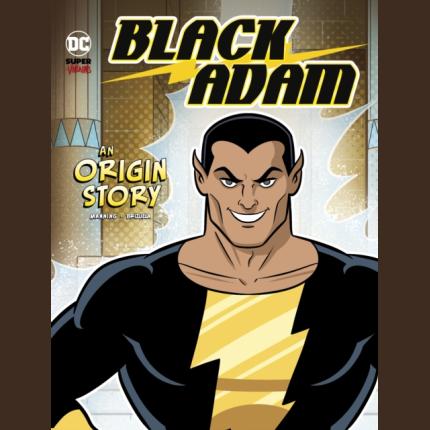 Black Adam: An Origin Story