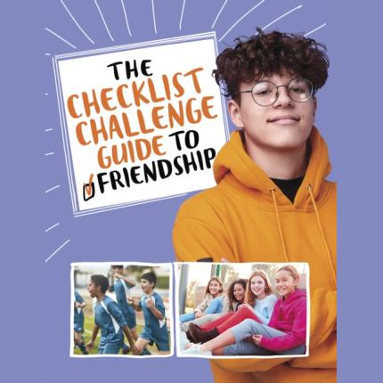 The Checklist Challenge Guide to Friendship
