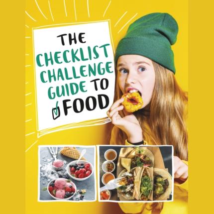 The Checklist Challenge Guide to Food