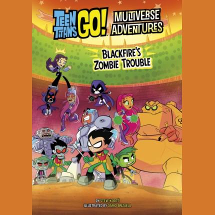 Blackfire’s Zombie Trouble
