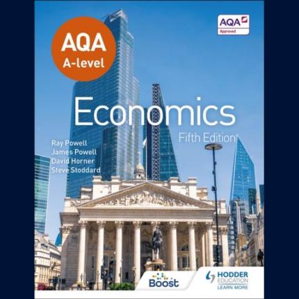 AQA A-level Economics Fifth Edition