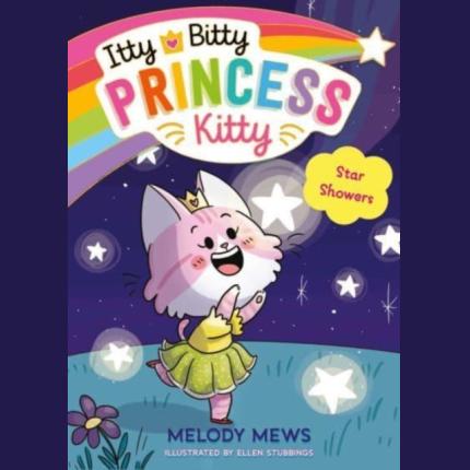 Itty Bitty Princess Kitty: Star Showers