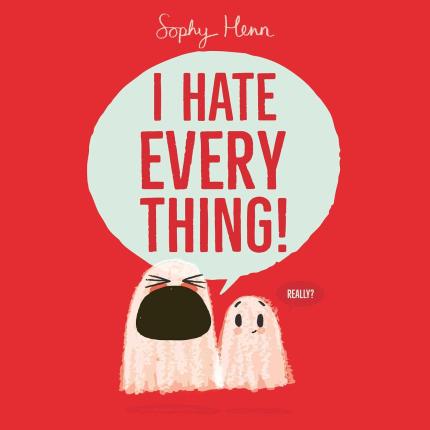 I Hate Everything